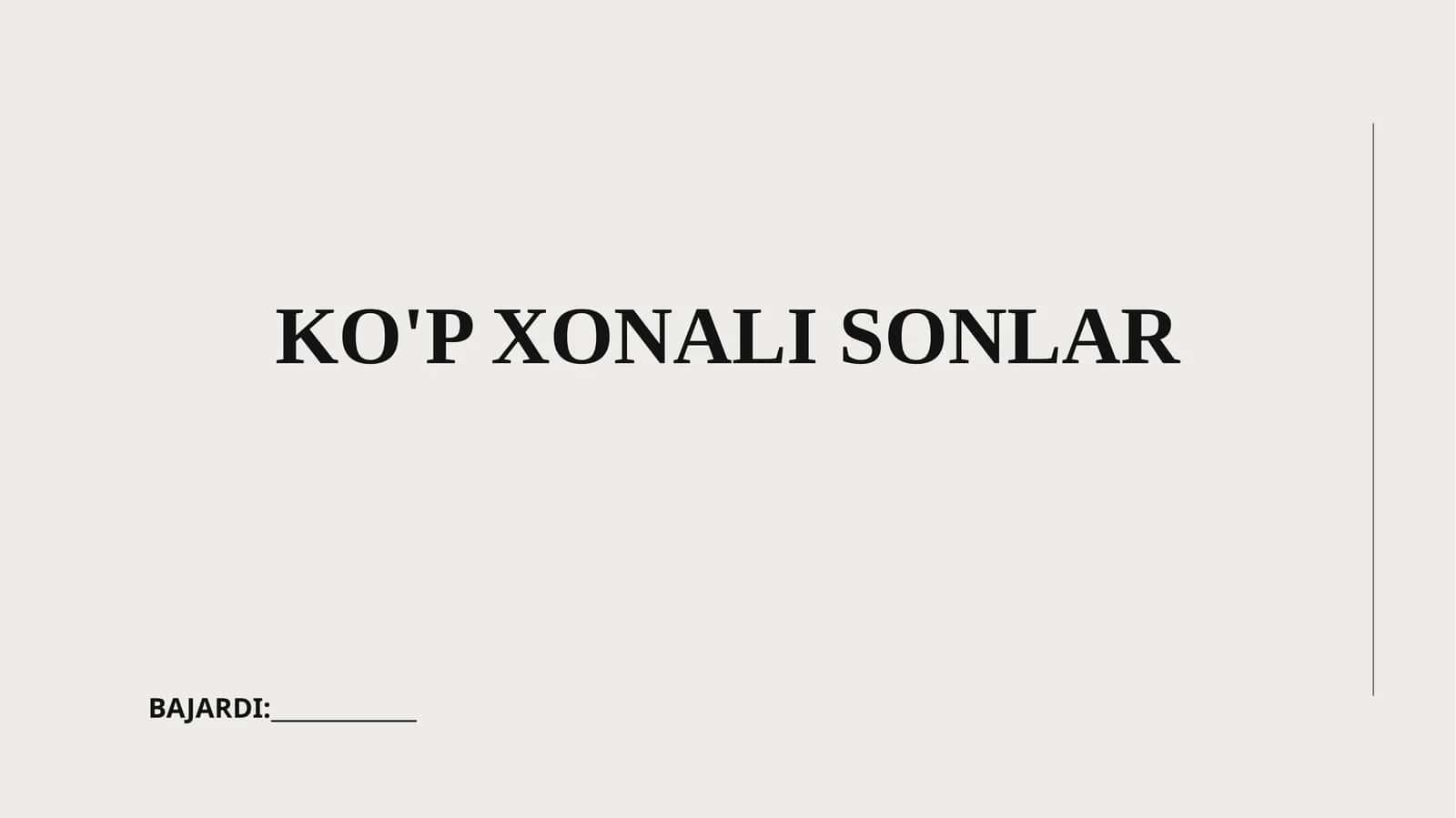 KO'P XONALI SONLAR