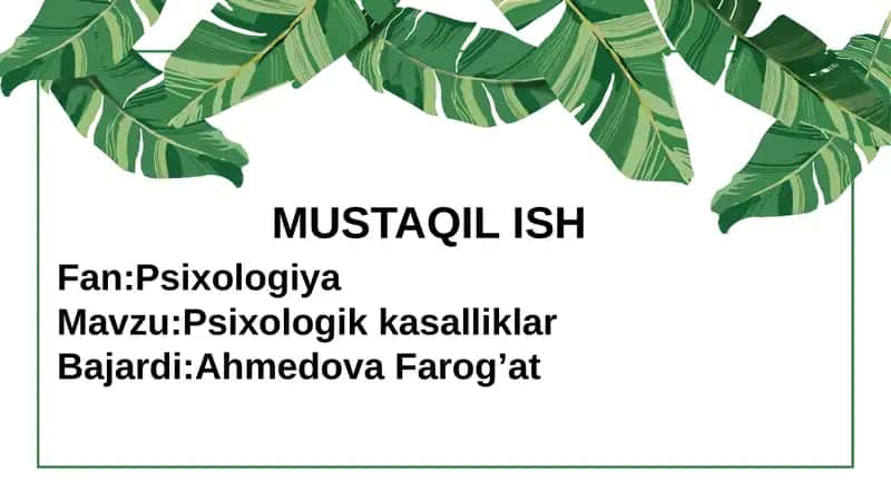 Psixologik kasalliklar.