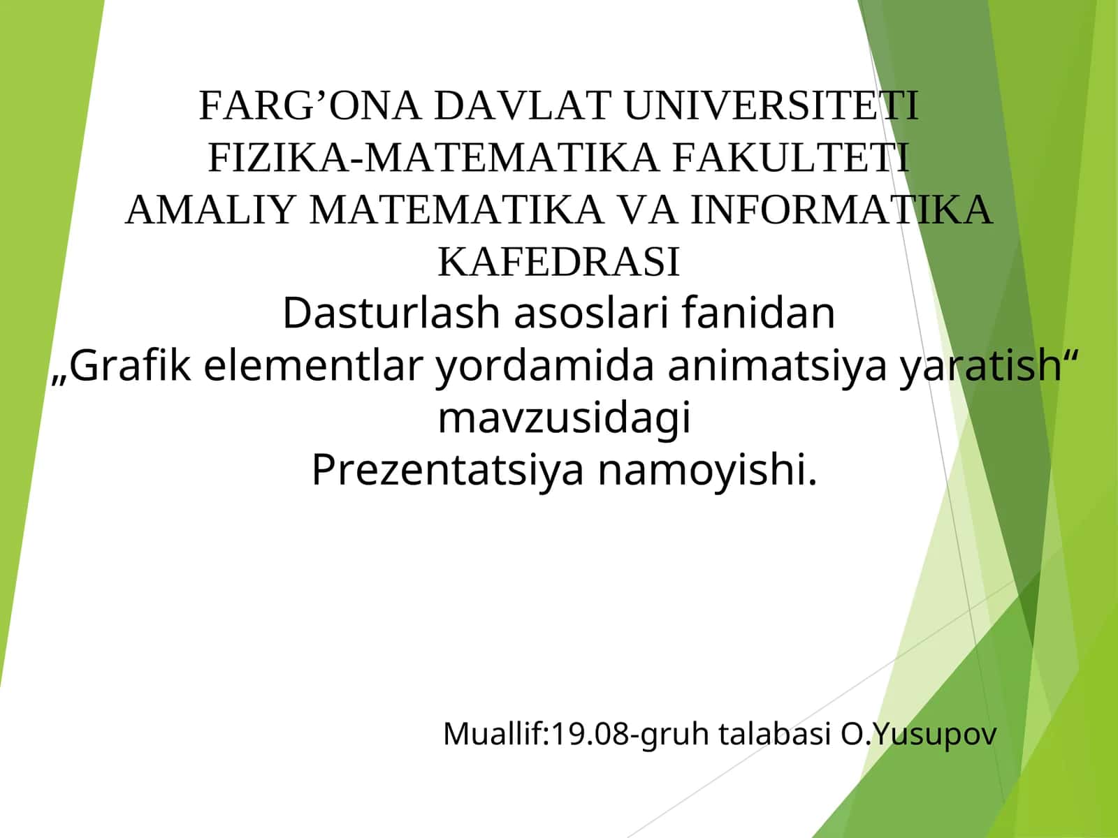 „Grafik elementlar yordamida animatsiya yaratish“