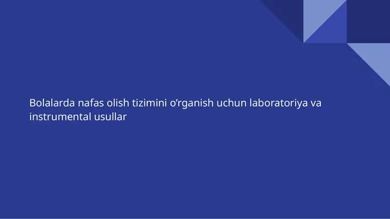 bolalarda nafas olish tizimini instrumental tekshirish