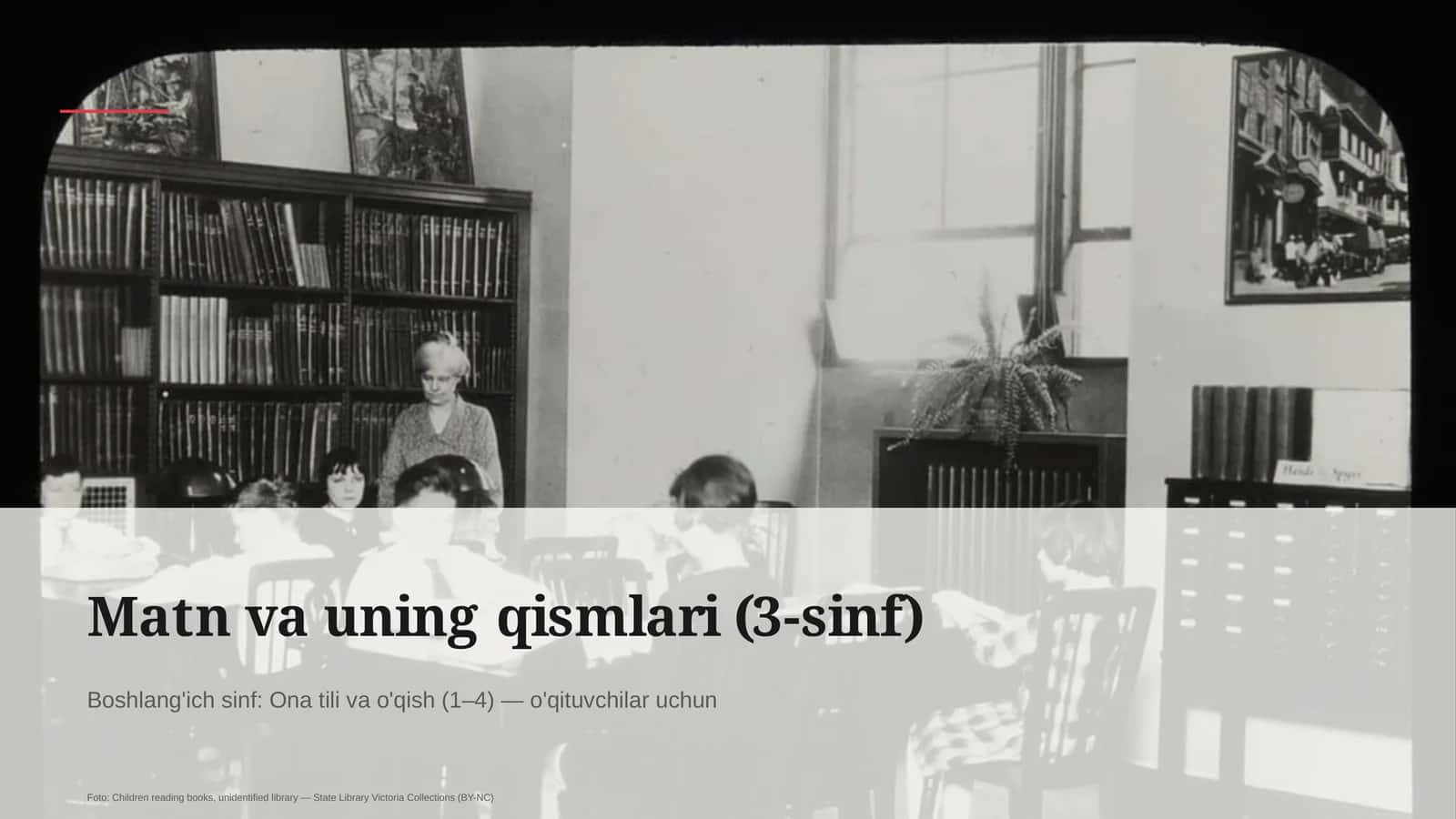 Matn va uning qismlari (3-sinf)