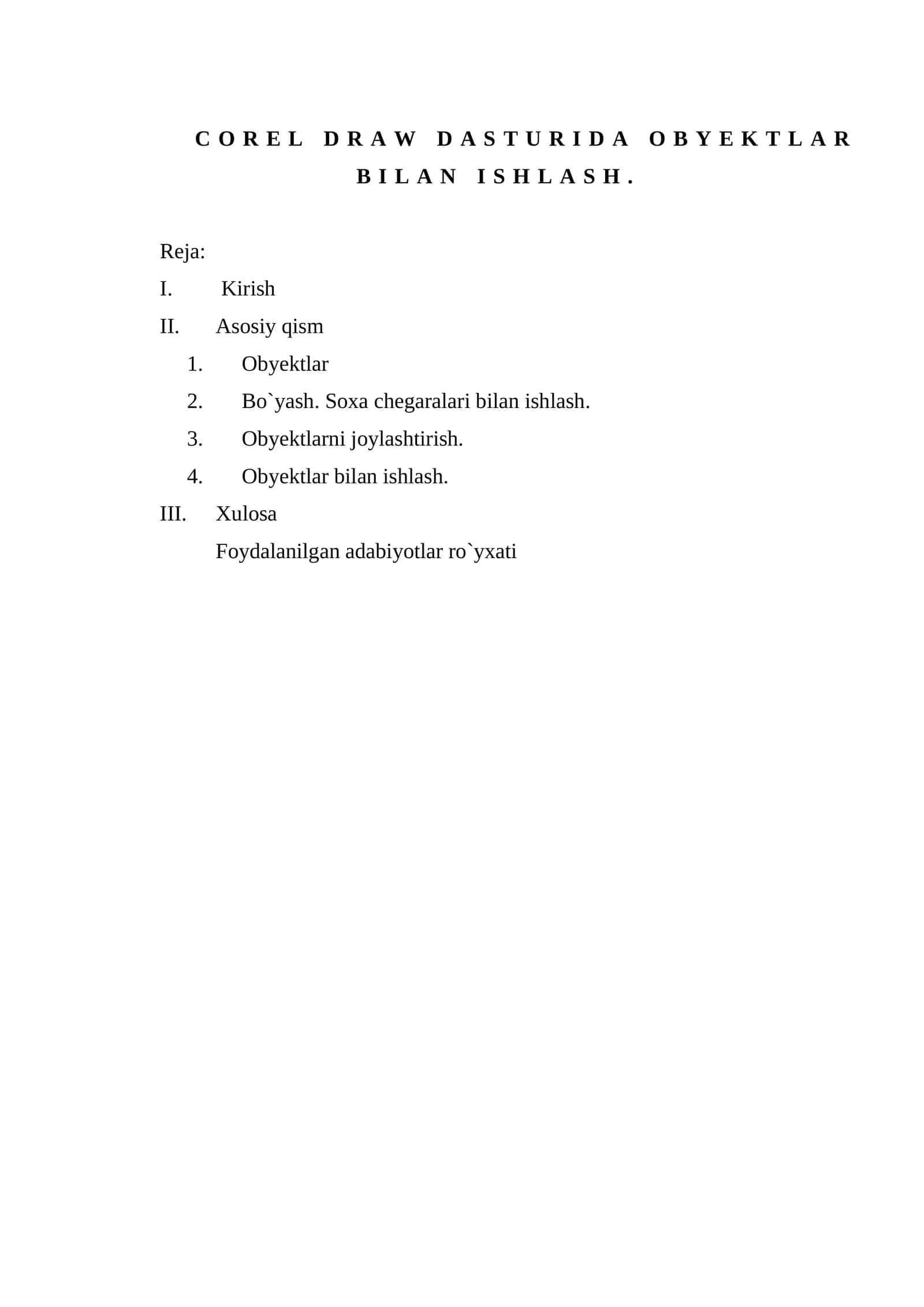 Corel Draw dasturiDA OBYEKTLAR BILAN ISHLASH