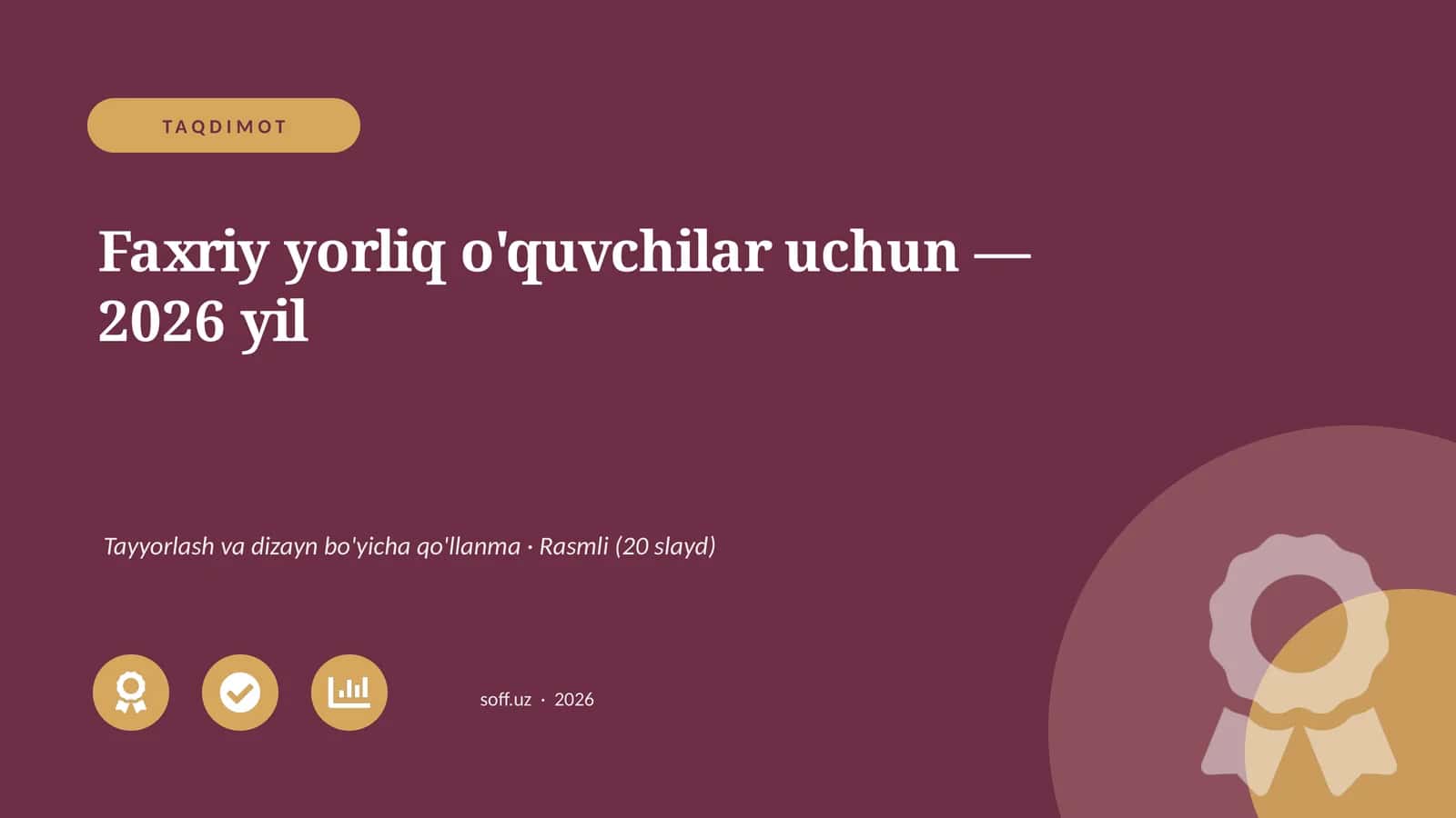 Faxriy yorliq o'quvchilar uchun — 2026 yil