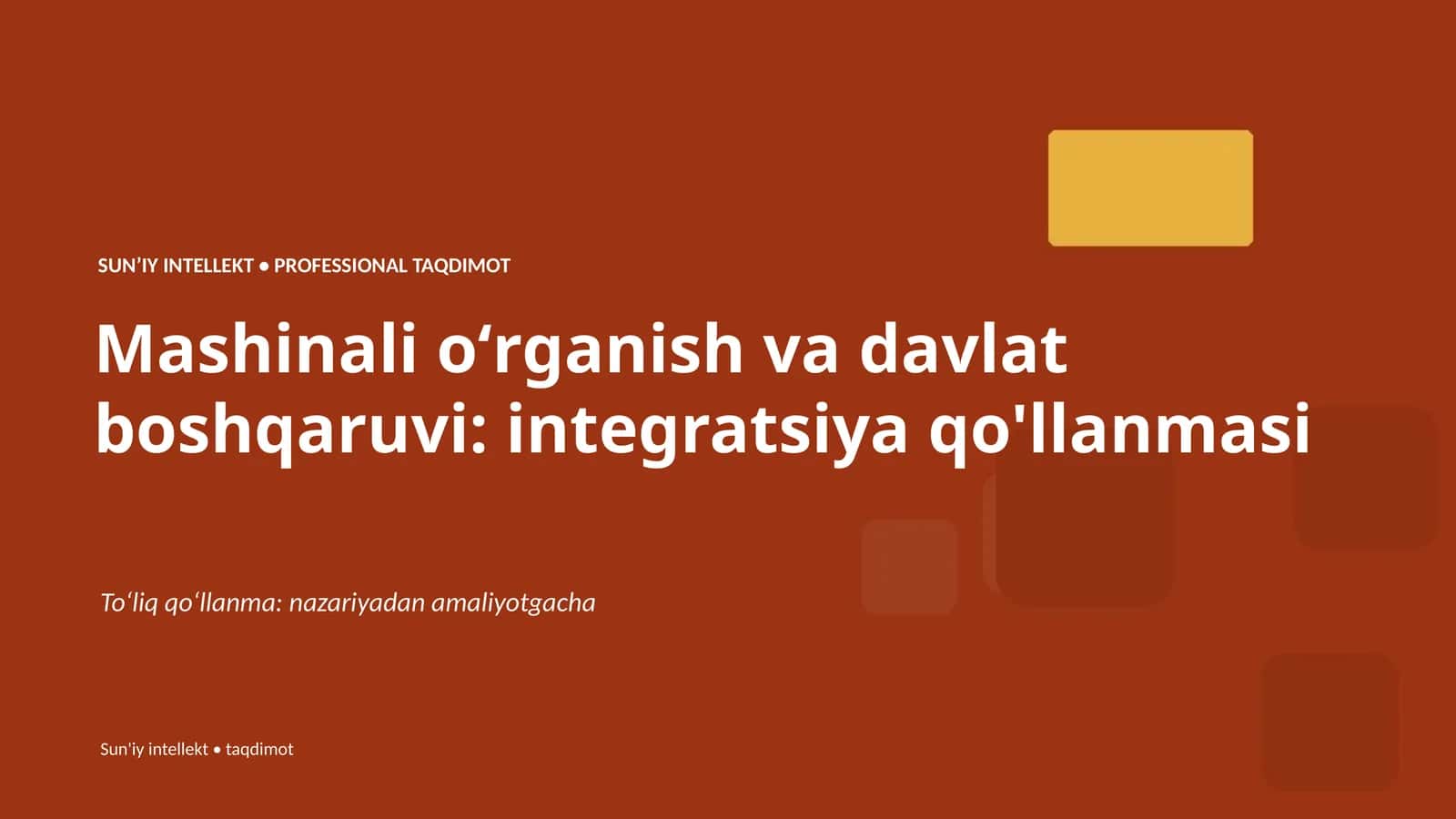 SUNʼIY INTELLEKT • PROFESSIONAL TAQDIMOT