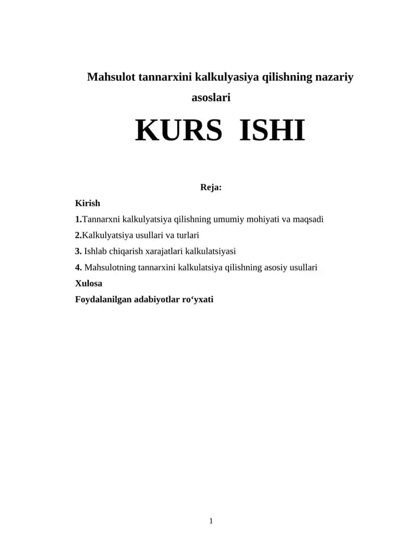 Mahsulot tannarxini kalkulyasiya qilishning nazariy asoslari