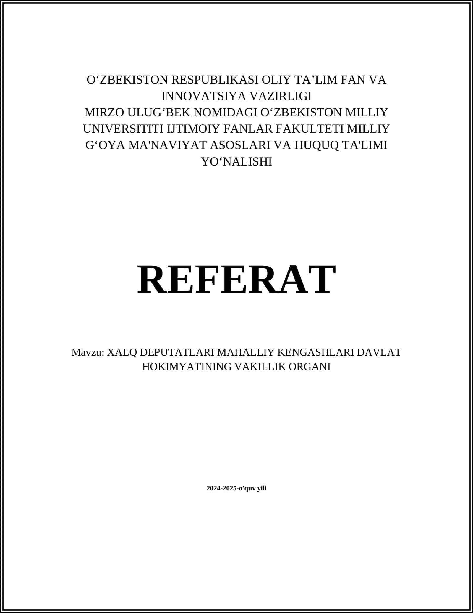 XALQ DEPUTATLARI MAHALLIY KENGASHLARI DAVLAT HOKIMYATINING VAKILLIK ORGANI