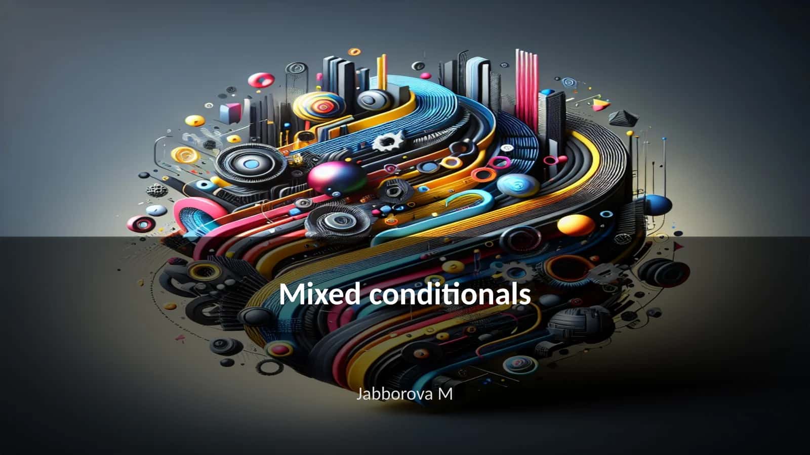 Mixed conditionals