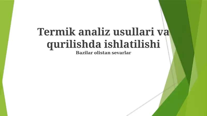 Termik analiz usullari va qurilishda ishlatilishi