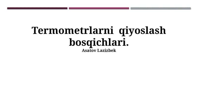 Termometrlarni qiyoslash bosqichlari
