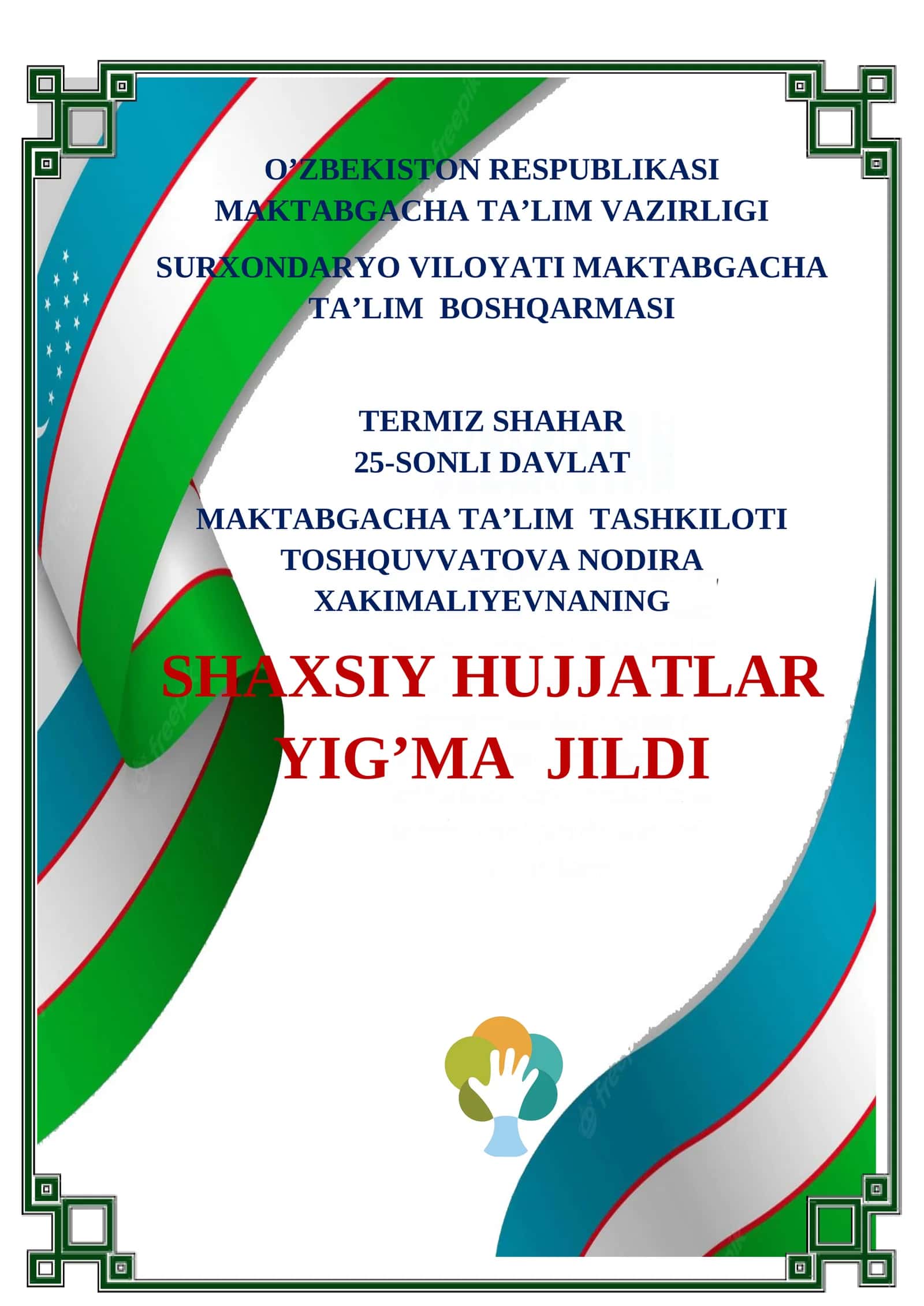 SHAXSIY HUJJATLAR YIG’MA JILDI