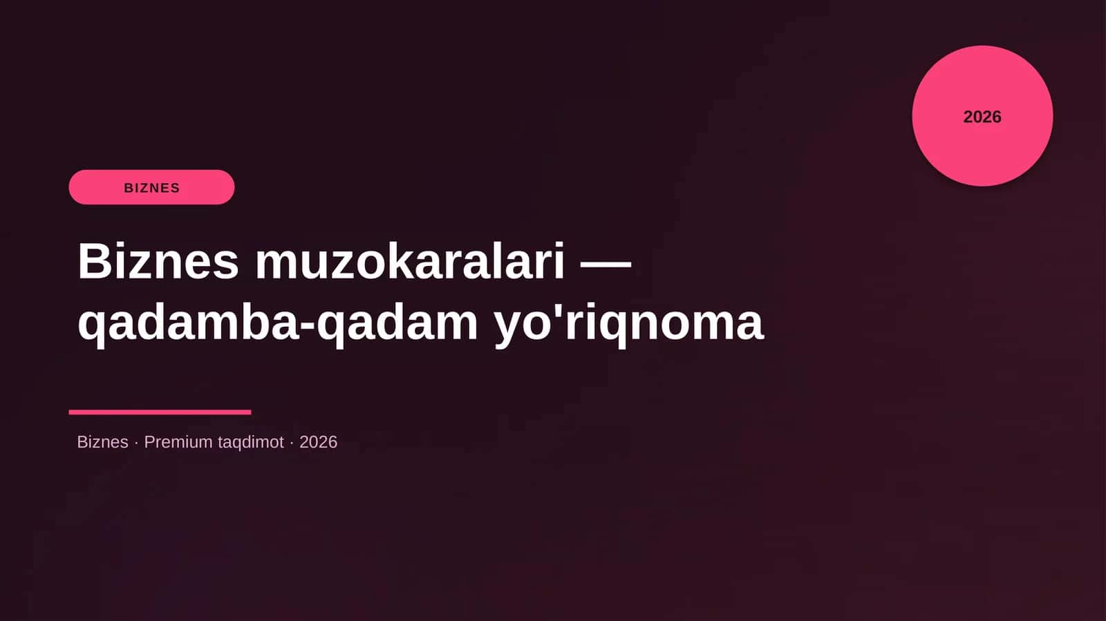 Biznes muzokaralari — qadamba-qadam yo'riqnoma