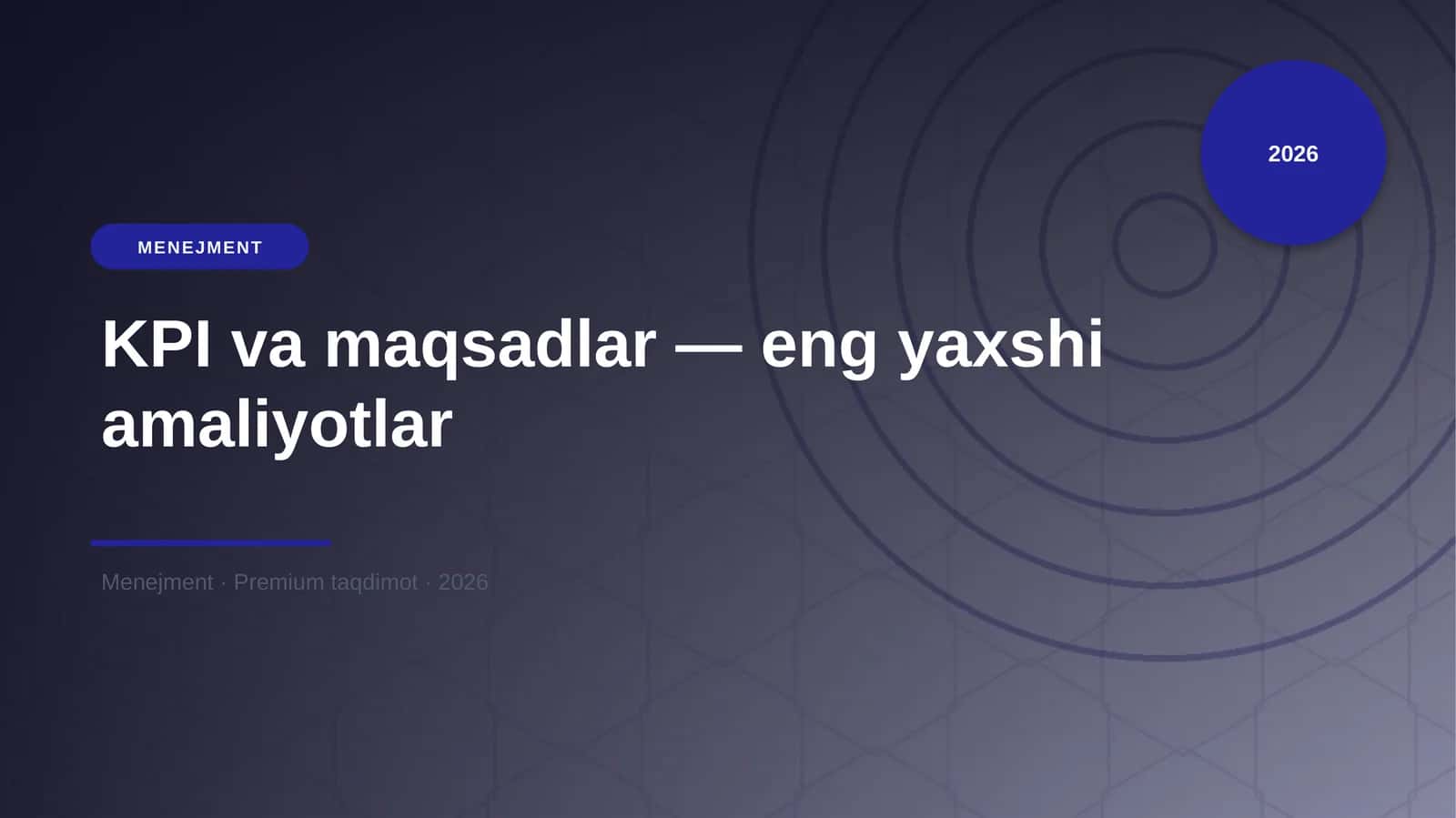KPI va maqsadlar — eng yaxshi amaliyotlar