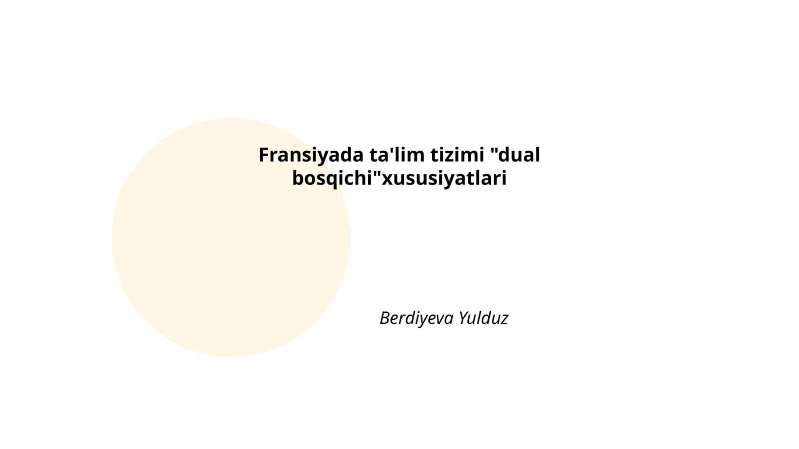 Fransiyada ta'lim tizimi "dual bosqichi"xususiyatlari