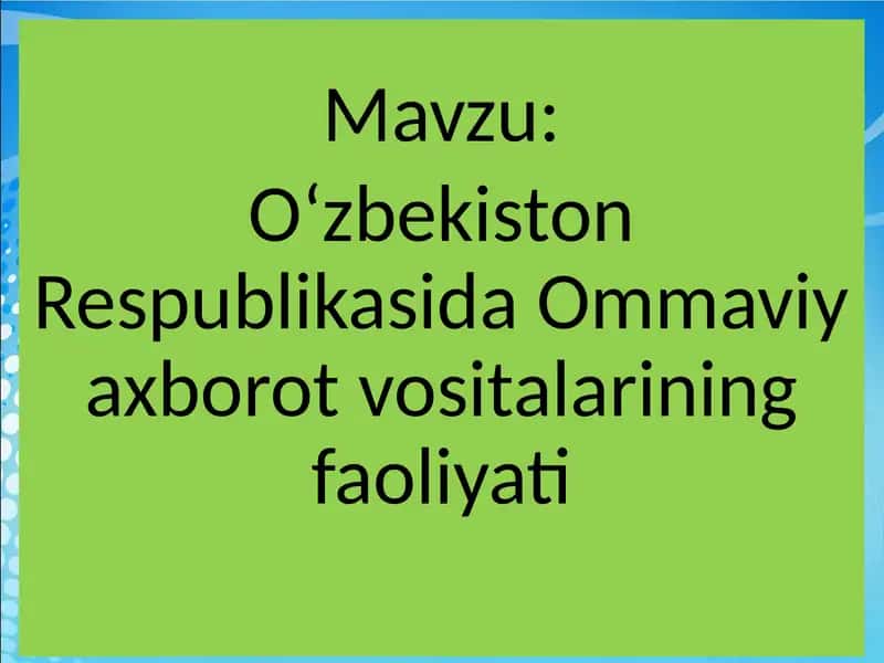 Ommaviy axborot vositalari faoliyati