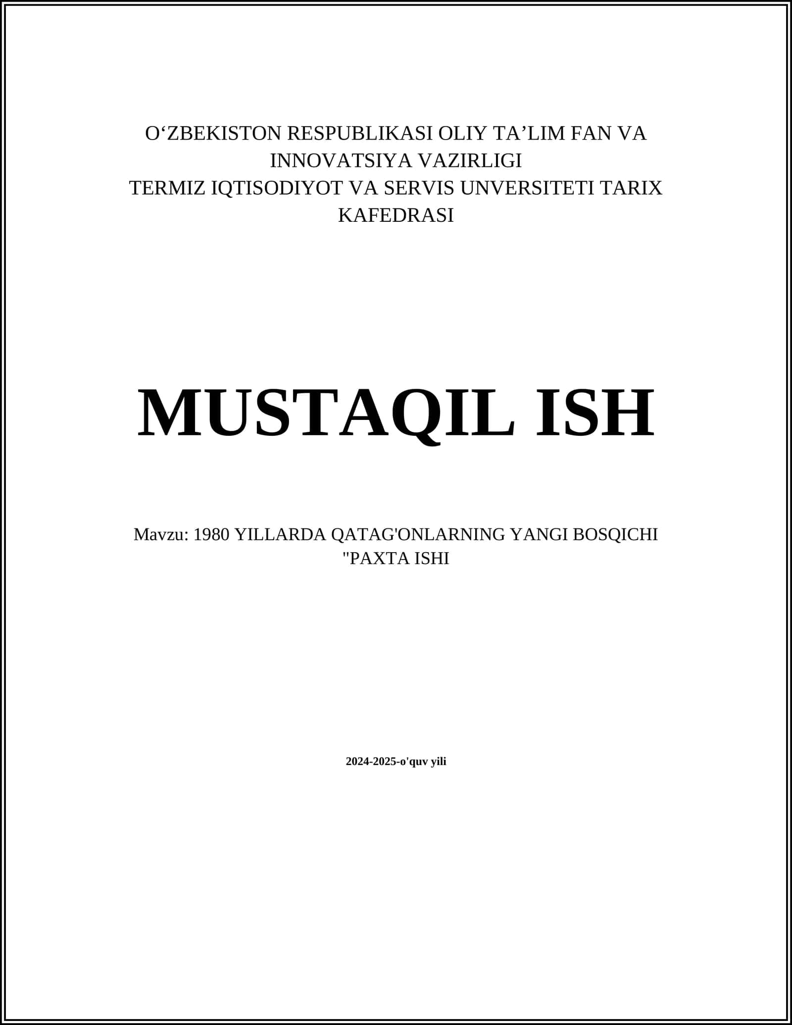 1980 YILLARDA QATAG'ONLARNING YANGI BOSQICHI "PAXTA ISHI