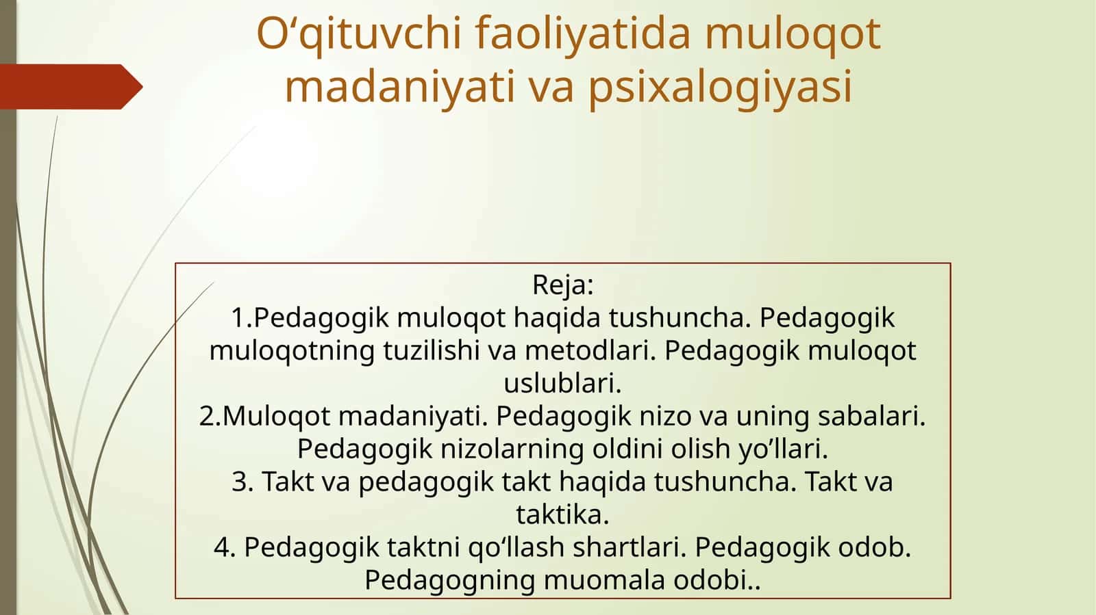 Oʻqituvchi faoliyatida muloqot madaniyati va psixalogiyasi