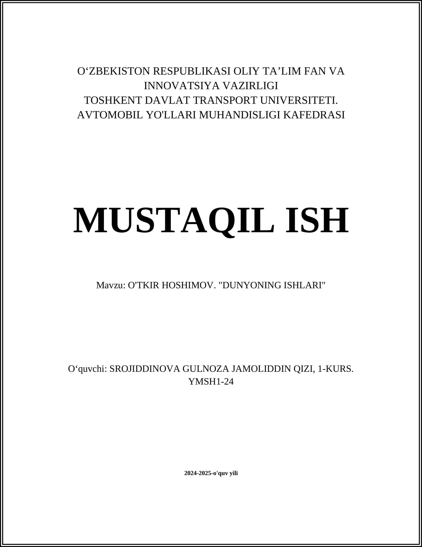 O'TKIR HOSHIMOV. "DUNYONING ISHLARI"