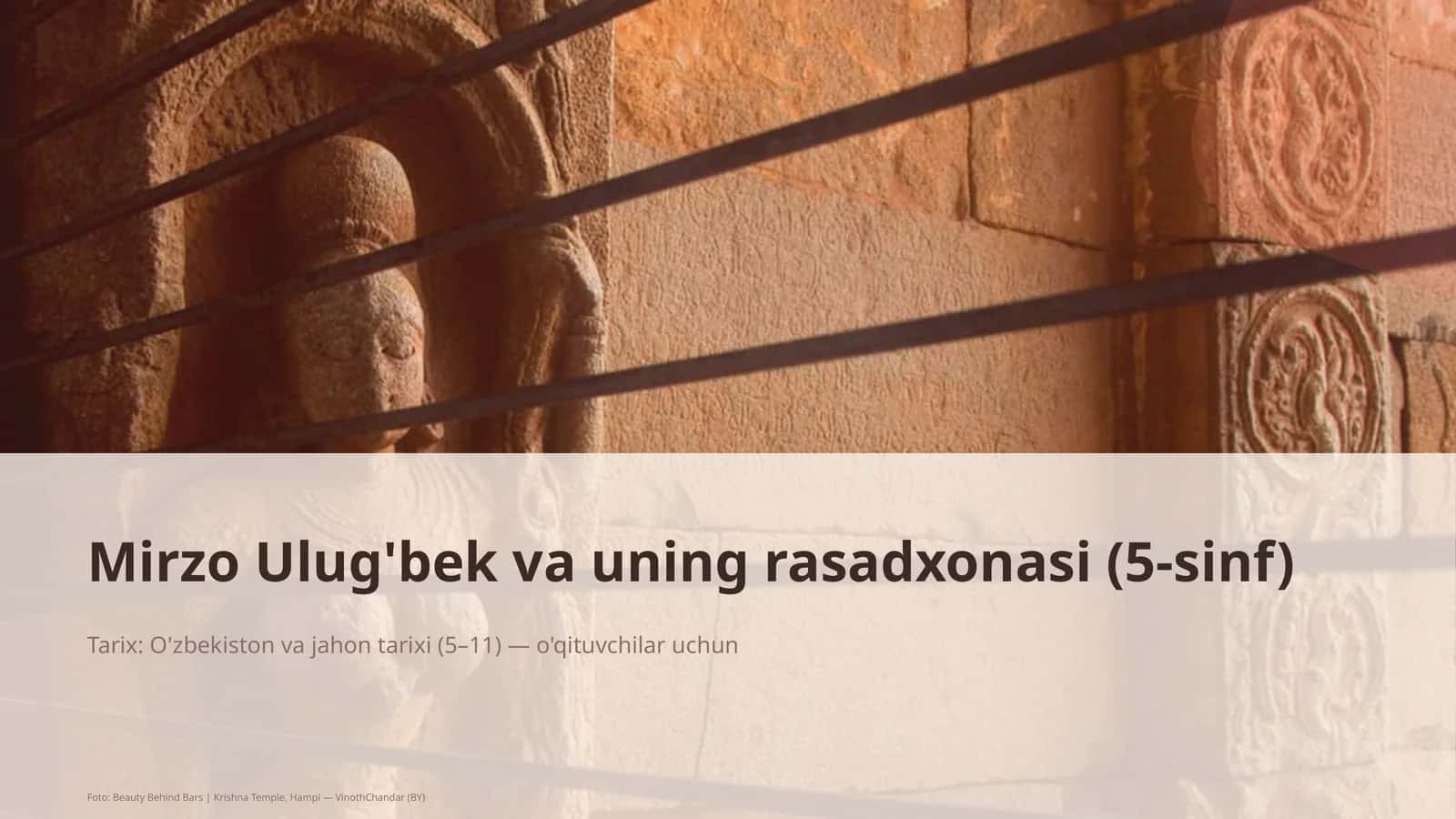Mirzo Ulug'bek va uning rasadxonasi (5-sinf)