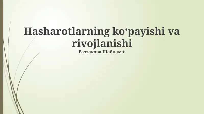 Hasharotlarning ko'payishi va rivojlanishi