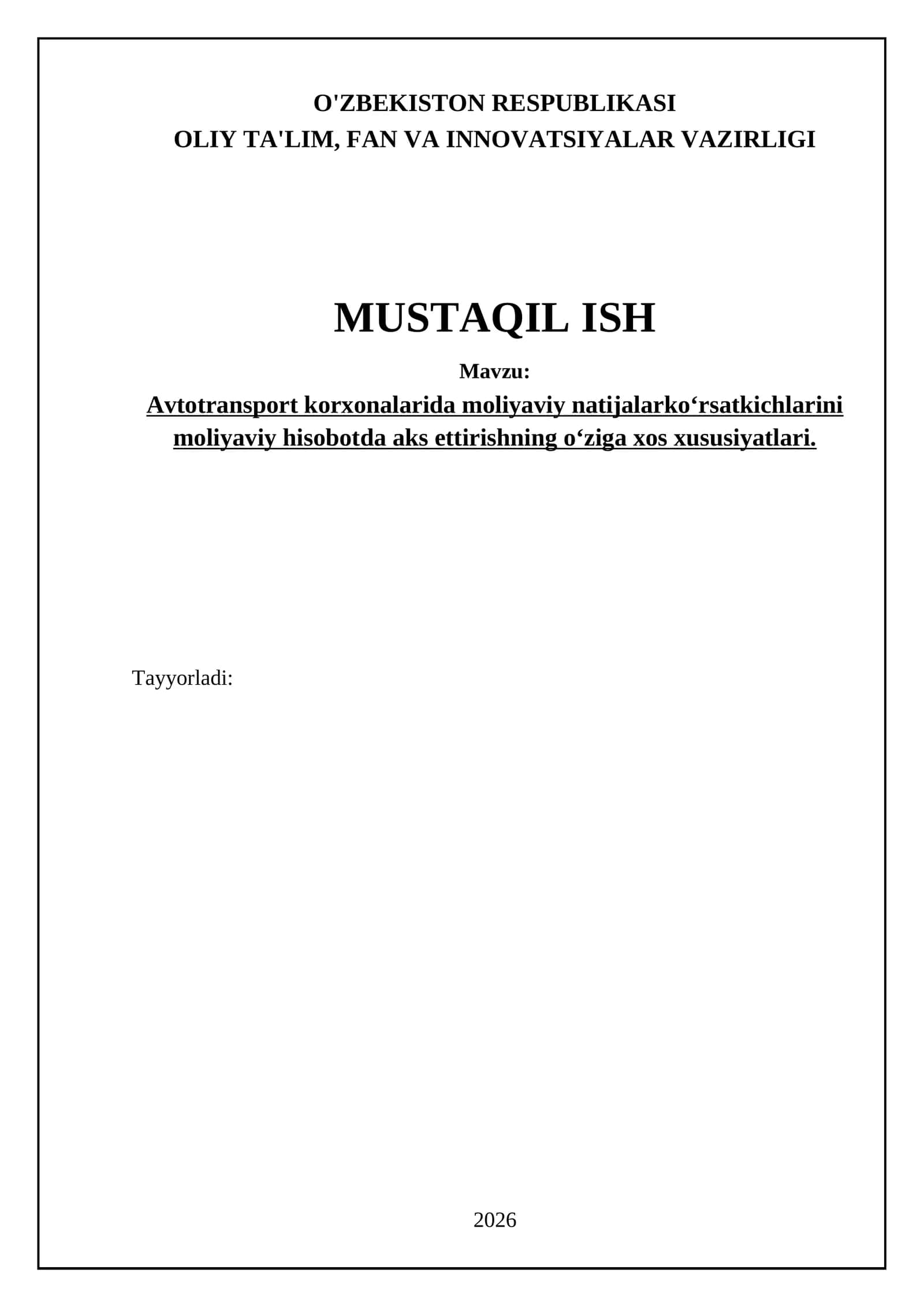 Avtotransport korxonalarida moliyaviy natijako‘rsatkichlarini moliyaviy hisobotda aks ettirishning o‘ziga xos xususiyatlari