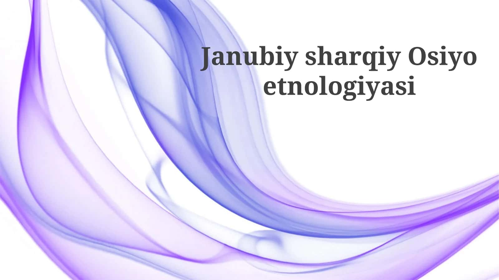Janubiysharqiy Osiyo etnoologiyasi