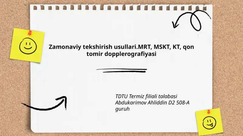 Zamonaviy tekshirish usullari.MRT, MSKT, KT, qon tomir dopplerografiyasi