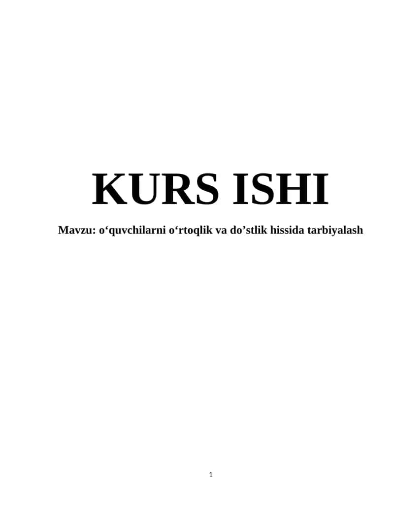 o‘quvchilarni o‘rtoqlik va do’stlik hissida tarbiyalash
