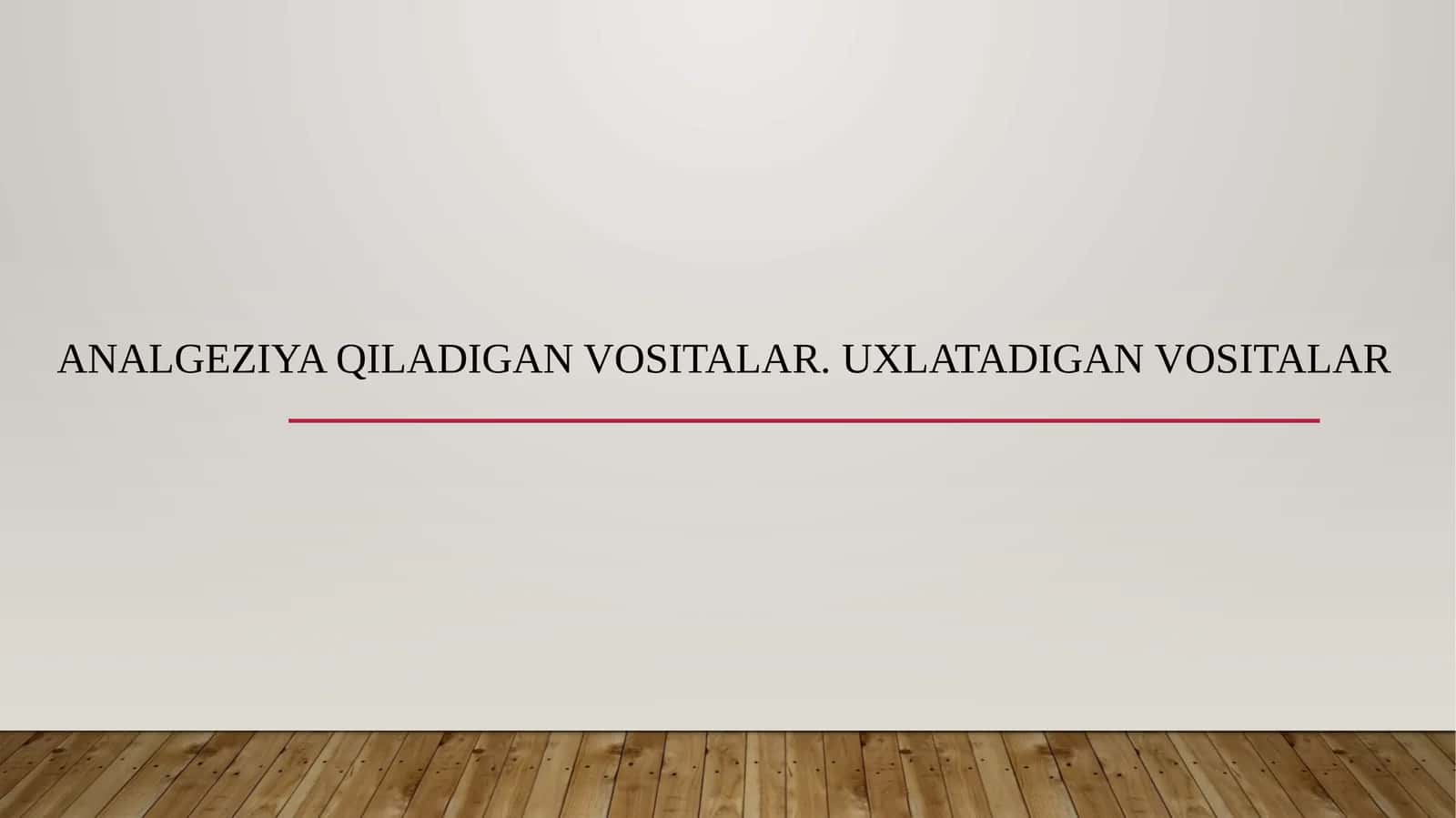 Analgeziyaqiladigan vositalar