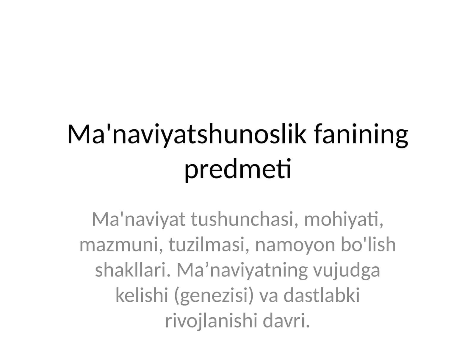 Ma'naviyatshunoslik fanining predmeti