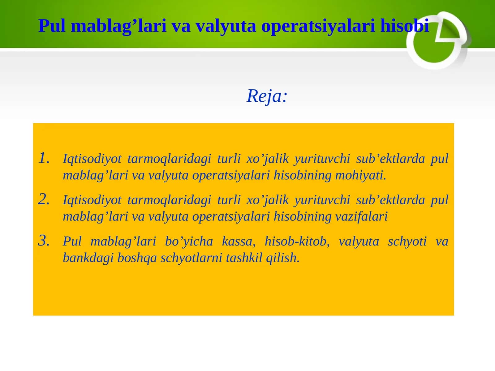 Pul mablag’lari va valyuta operatsiyalari hisobi