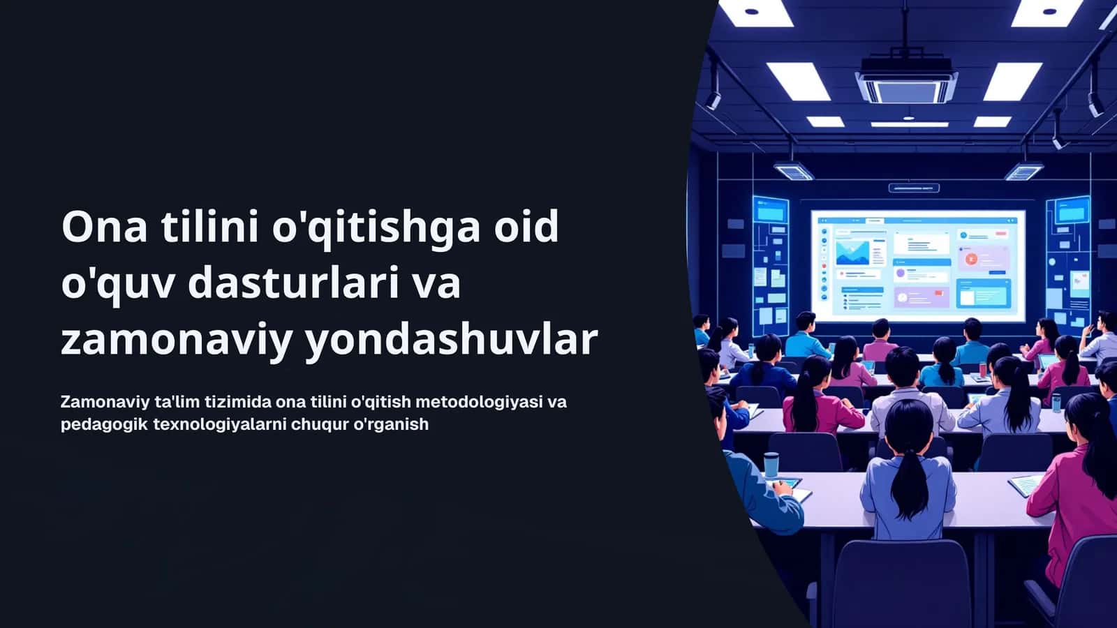 Ona tilini o'qitishga oid o'quv dasturlari va zamonaviy yondashuvlar