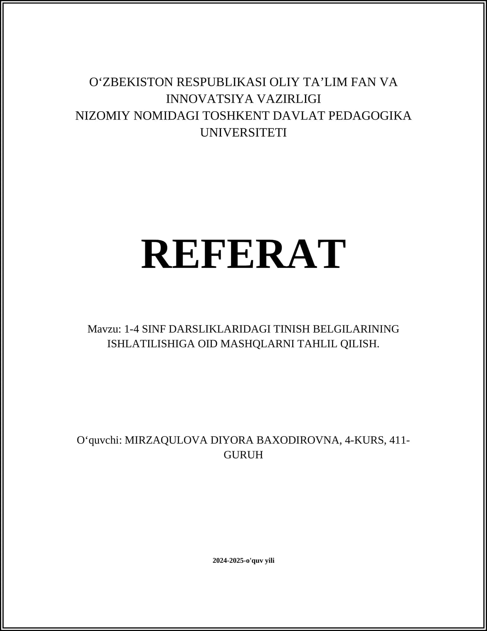 1-4 SINF DARSLIKLARIDAGI TINISH BELGILARINING ISHLATILISHIGA OID MASHQLARNI TAHLIL QILISH