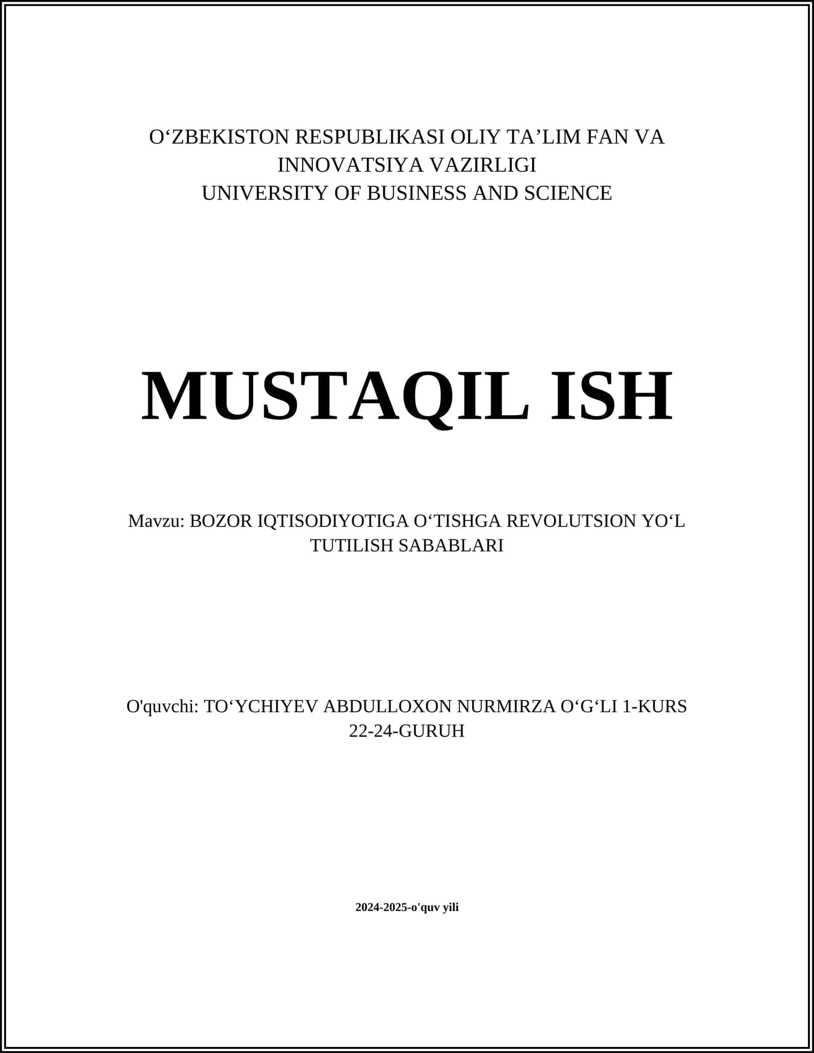 BOZOR IQTISODIYOTIGA OʻTISHGA REVOLUTSION YOʻL TUTILISH SABABLARI