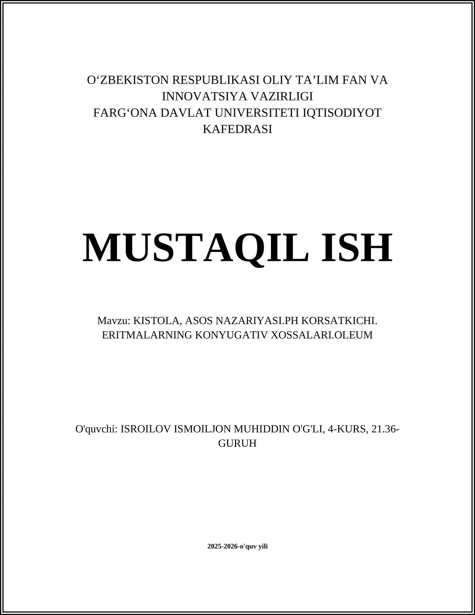 KISTOLA, ASOS NAZARIYASI.PH KORSATKICHI. ERITMALARNING KONYUGATIV XOSSALARI.OLEUM