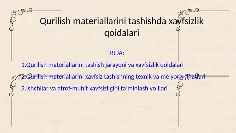 Qurilish materiallarini tashish jarayoni va xavfsizlik qoidalari