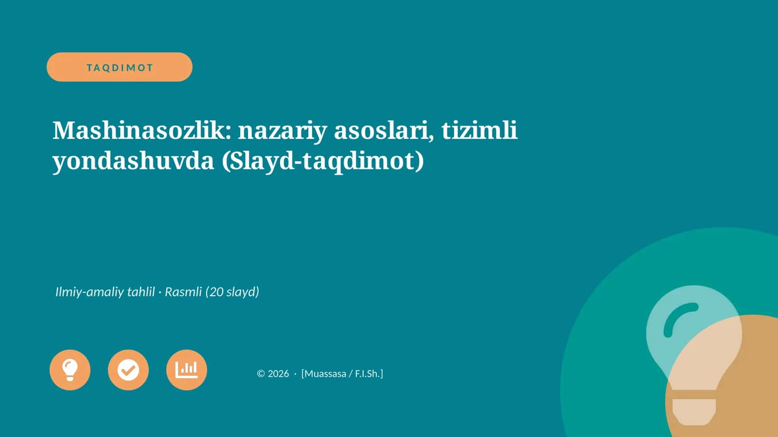 Mashinasozlik: nazariy asoslari, tizimli yondashuvda (Slayd-taqdimot)