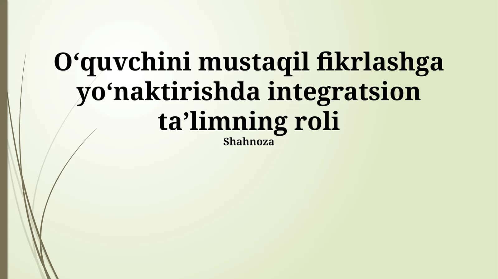 Integratsiyalashgan o'qitish usullari