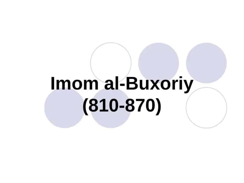 Imom al-Buxoriy(810-870)