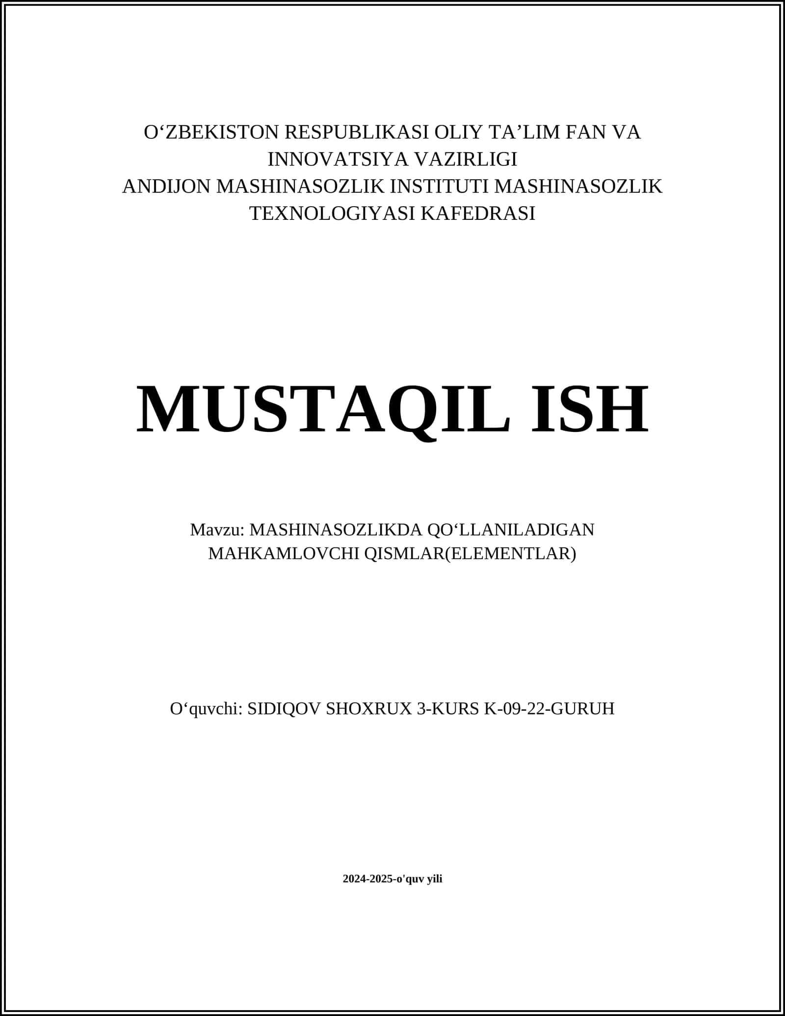 MASHINASOZLIKDA QOʻLLANILADIGAN MAHKAMLOVCHI QISMLAR(ELEMENTLAR)