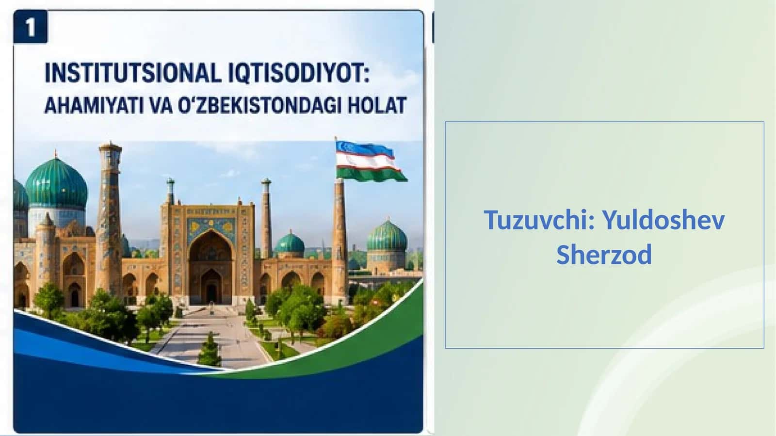Institutsional iqtisodiyot ahamiyati
