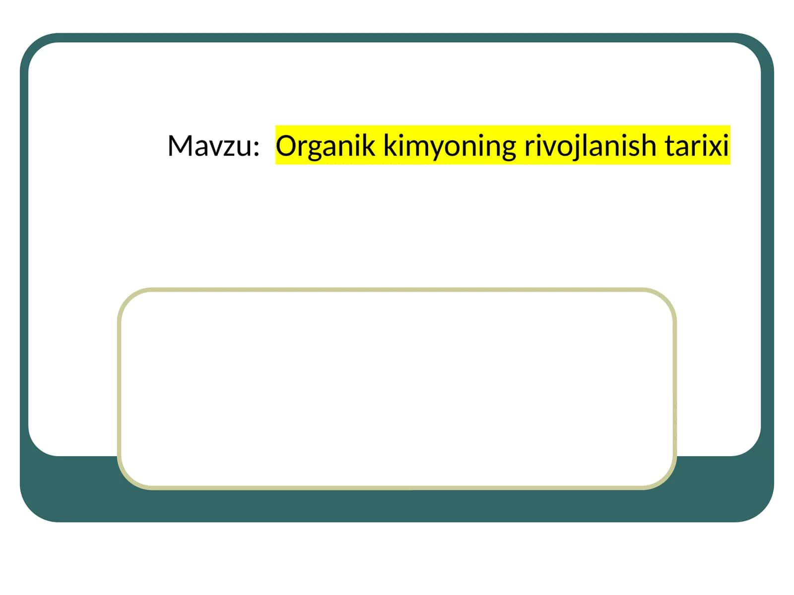 Organikkimyoning rivojlanishi tarixi