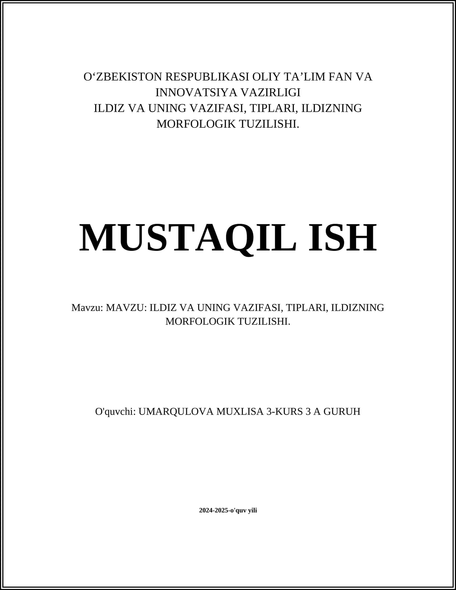 ILDIZ VA UNING VAZIFASI, TIPLARI, ILDIZNING MORFOLOGIK TUZILISHI