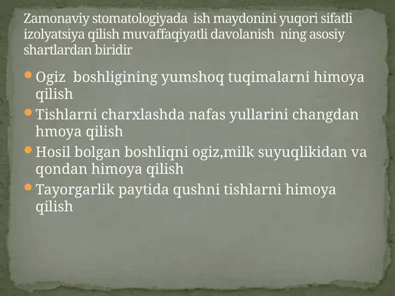 Zamonaviy stomatologiyada ish maydonini yuqori sifatli izolyatsiya