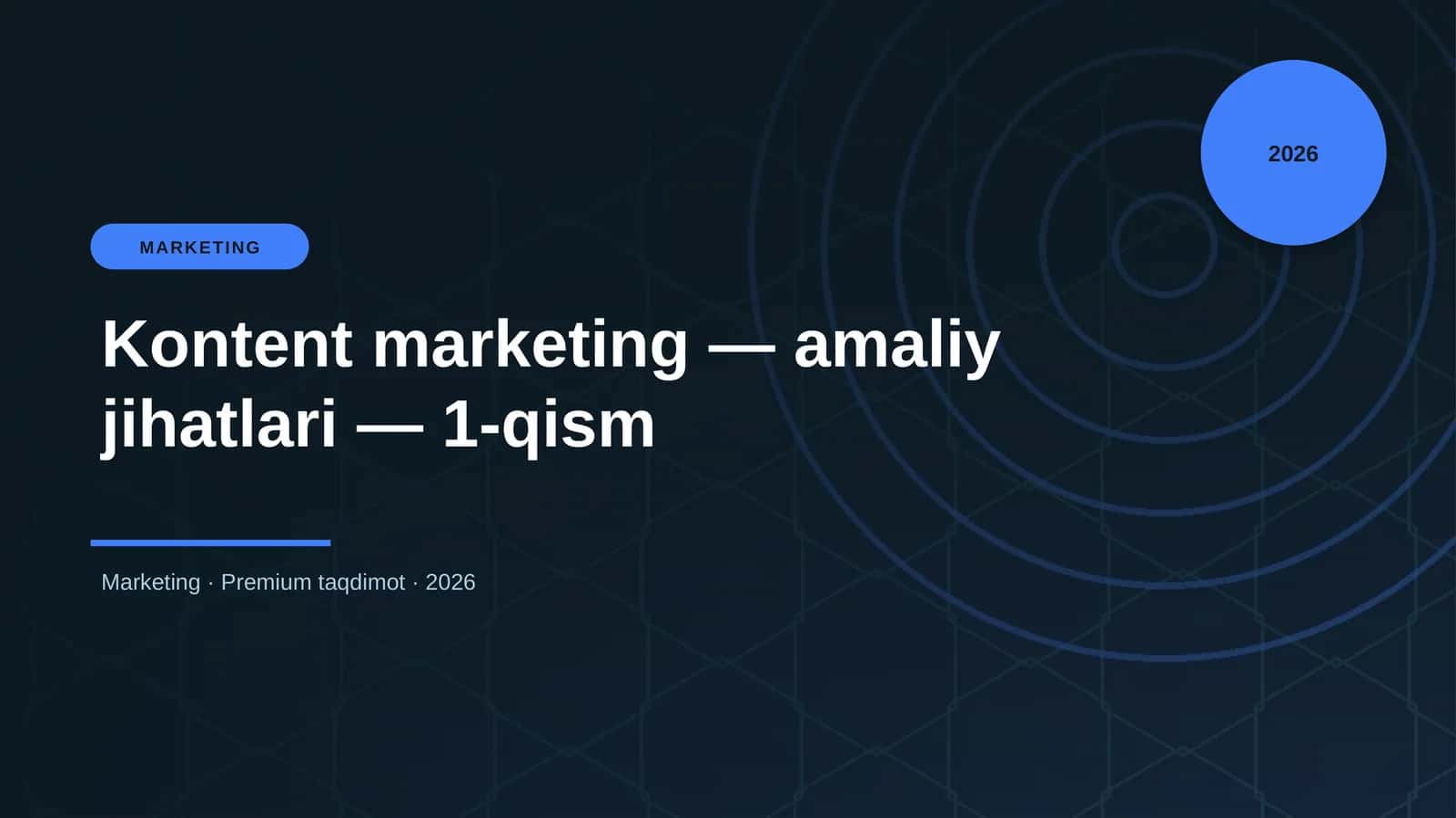 Kontent marketing — amaliy jihatlari — 1-qism