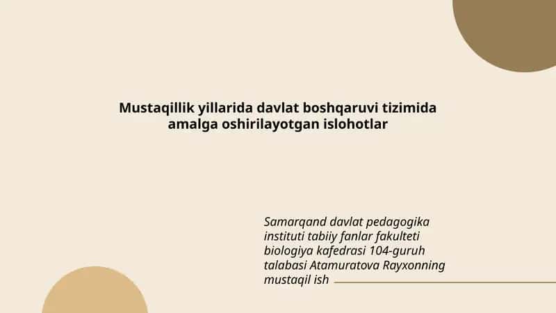 Mustaqillik yillarida davlat boshqaruvi tizimida amalga oshirilayotgan islohotlar