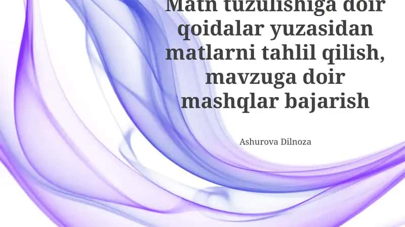 Matn Tuzilishi va Tahlil qilish
