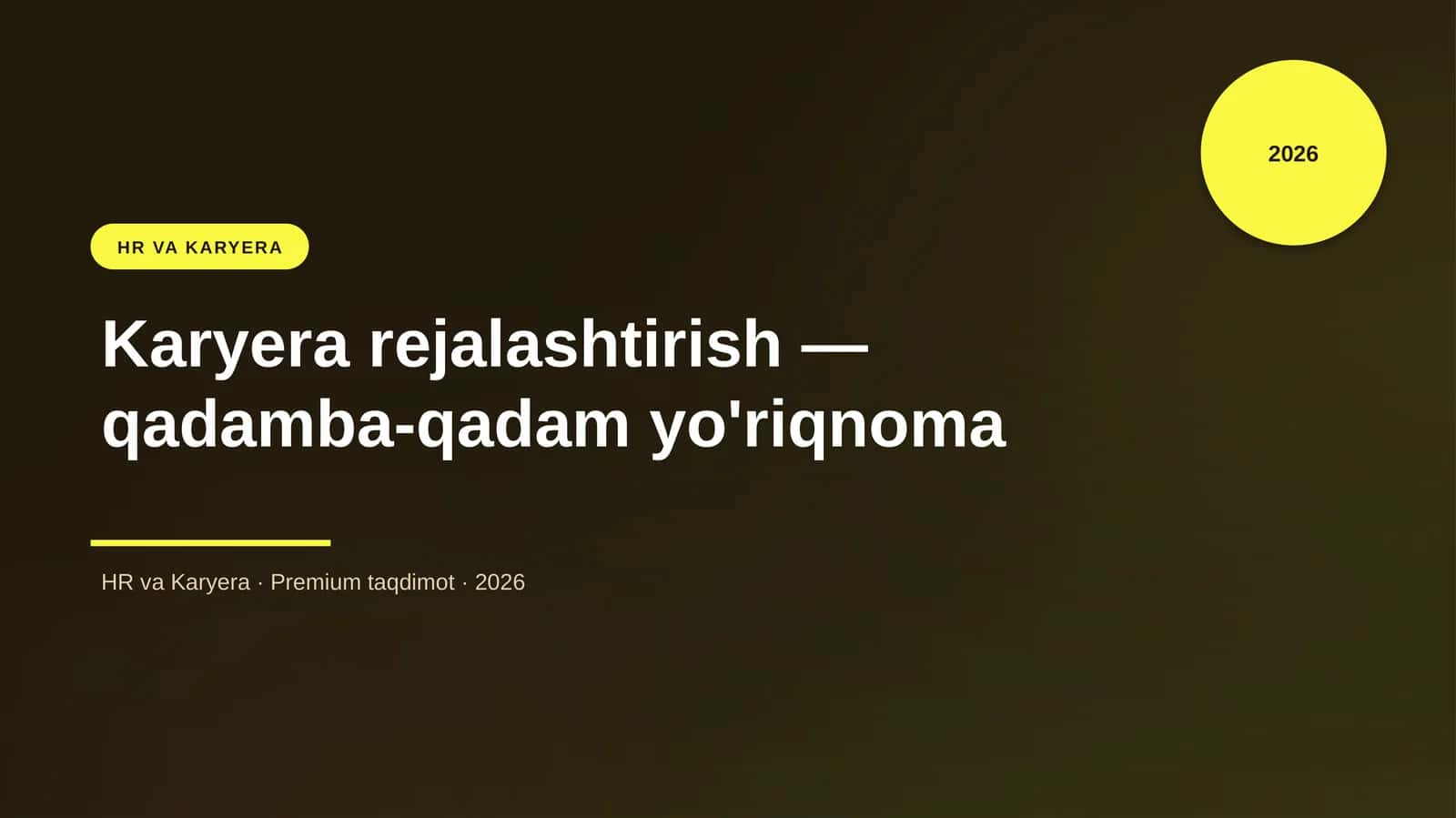 Karyera rejalashtirish — qadamba-qadam yo'riqnoma