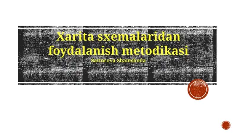 Xarita sxemalaridan foydalanish metodikasi
