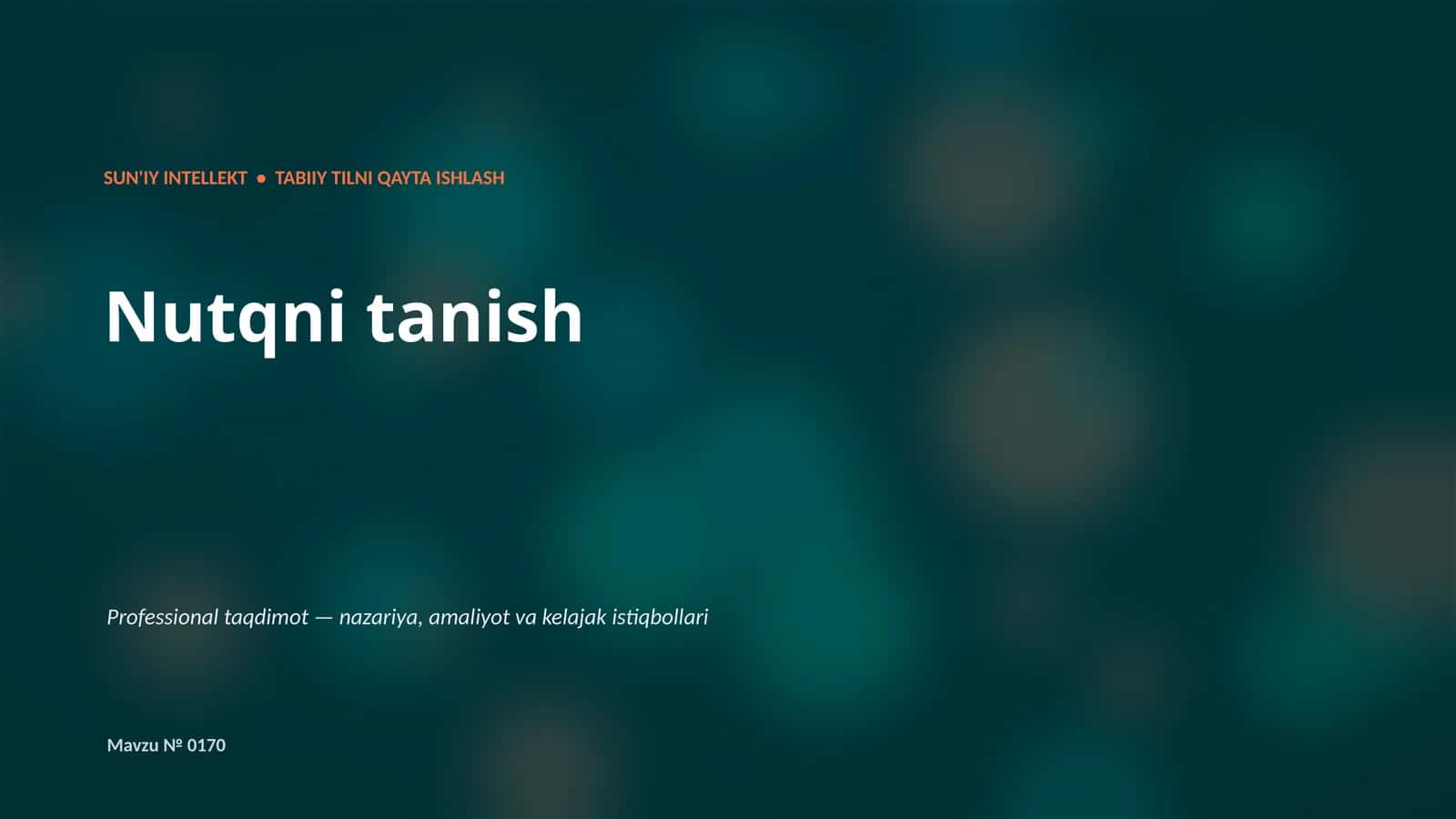 SUN'IY INTELLEKT • TABIIY TILNI QAYTA ISHLASH