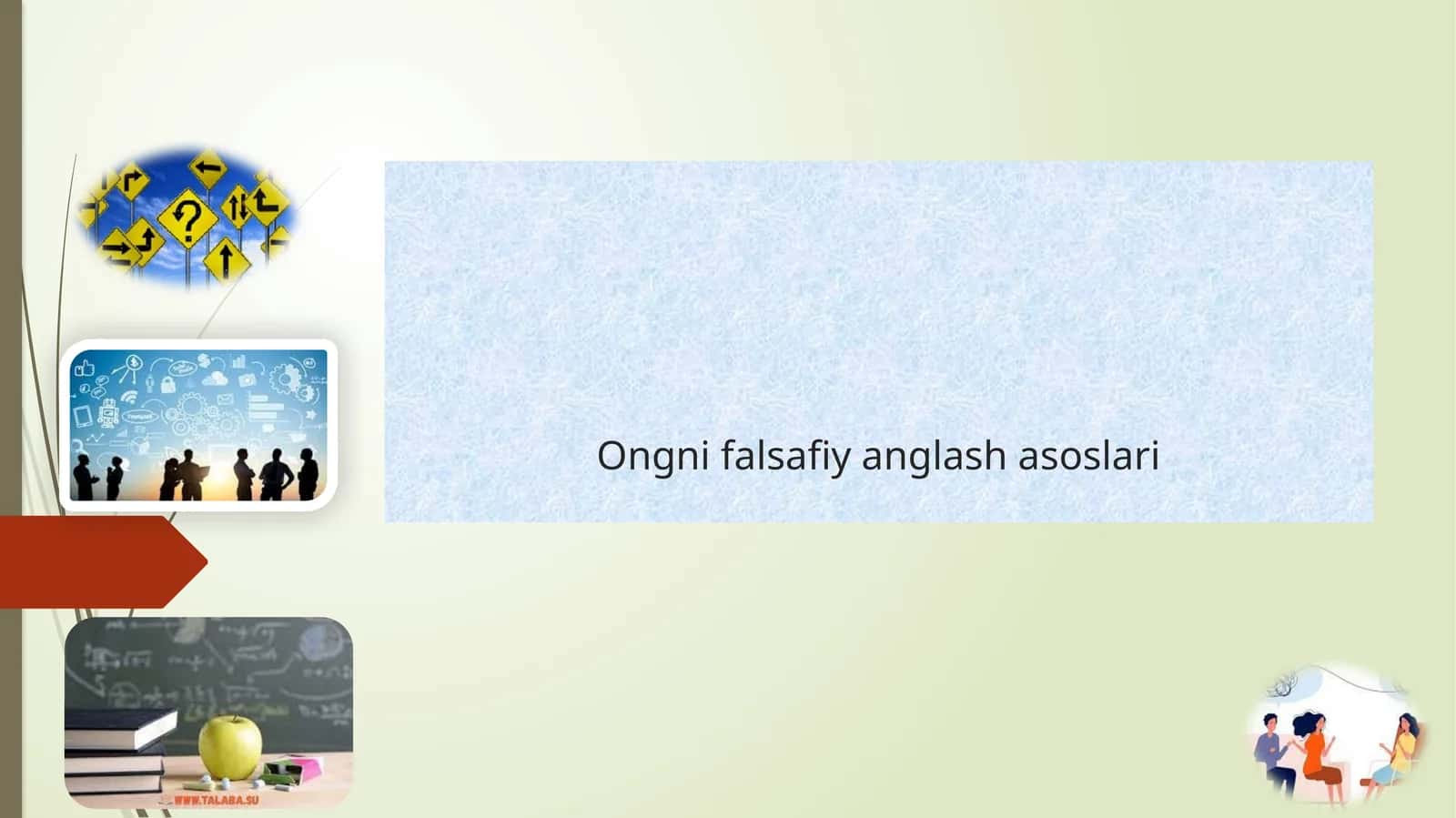 Ongnifalsafiy ang'lash usullari